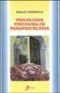 Psicologia. Psicoanalisi. Parapsicologia