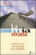 La mia strada. Esperienze personali con l'aldilà