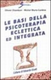 Le basi della psicoterapia eclettica ed integrata