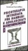 Psicoterapia integrata per bambini e adolescenti: 1