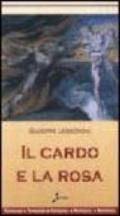 Il cardo e la rosa