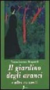 Il giardino degli aranci e altri racconti