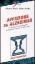 Affezione da Alzheimer. Il trattamento psicologico complementare per le demenze