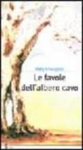 Le favole dell'albero cavo