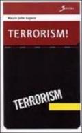 Terrorism!