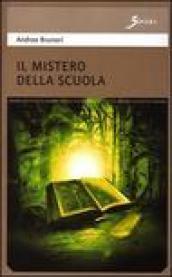 Il mistero della scuola