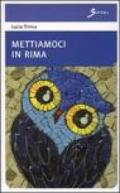 Mettiamoci in rima