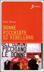 Donne picchiate si ribellano