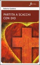 Partita a scacchi con Dio