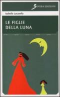 Le figlie della luna