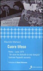 Cuore tifoso. Roma-Lazio 1979. «Un razzo ha distrutto la mia famiglia» Gabriele Paparelli racconta