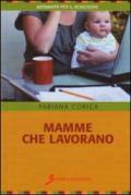 Mamme che lavorano