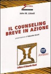 Il counseling breve in azione. Con DVD