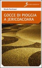 Gocce di pioggia a Jericoacoara