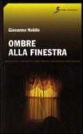 Ombre alla finestra