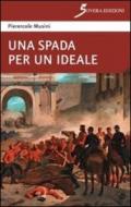 Una spada per un ideale