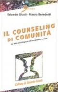 Counseling di comunità. La rete psicologica del benessere sociale (Il)