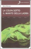 La colpa sotto il manto della ladra