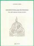 Architettura della tecnologia. Note sull'evoluzione dei tipi costruttivi