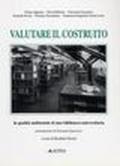 Valutare il costruito. La qualità ambientale di una biblioteca universitaria