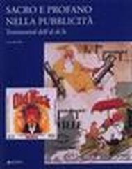 Sacro e profano nella pubblicità. Testimonial dell'al di là