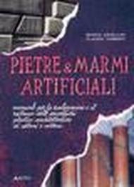 Pietre e marmi artificiali