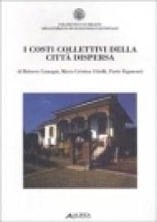 I costi collettivi della città dispersa