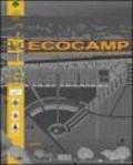 Ecocamp, il campeggio ecologico e la riqualificazione ambientale della costa