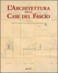 L'architettura delle case del fascio