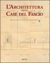 L'architettura delle case del fascio