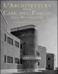 Architettura delle case del fascio