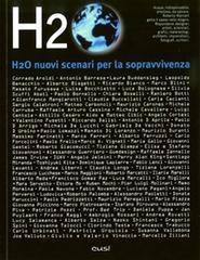 H2O. Nuovi scenari per la sopravvivenza