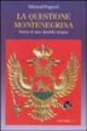 La questione montenegrina