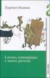 Lavoro, consumismo e nuove povertà