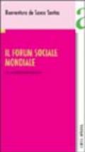 Il forum sociale mondiale. Per una globalizzazione alternativa