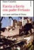 Faccia a faccia con Padre Ferlauto. Nel cuore dell'oasi di Troina