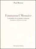 Emmanuel Mounier. L'attualità di un grande testimone