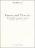 Emmanuel Mounier. L'attualità di un grande testimone