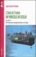 L'oasi di Troina. Un miracolo in Sicilia