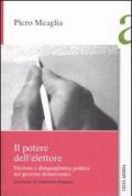 Il potere dell'elettore. Elezioni e disuguaglianza politica nel governo democratico