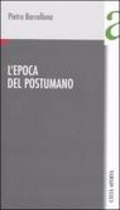 L'epoca del postumano. Lezione magistrale per il compleanno di Pietro Ingrao