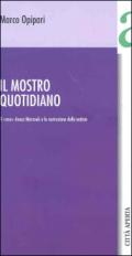 Il mostro quotidiano. Il «caso» Azouz Marzouk e la costruzione della notizia