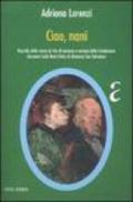 Ciao, nani. Raccolta delle storie di vita di anziane e anziani della Fondazione Giovanni Carlo Rota Onlus du Almenno San Salvatore