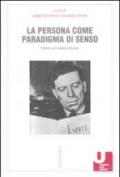 La persona come paradigma di senso. Dibattito sull'eredità di Mounier