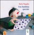 Bambina speciale (Una)
