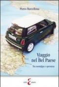 Viaggio nel Bel Paese. Tra nostalgia e speranza