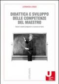 Didattica e sviluppo delle competenze del maestro. Docenti e studenti protagonisti in un percorso di ricerca