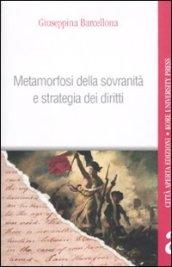 Metamorfosi della sovranità e strategia dei diritti