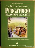 Divina Commedia. Purgatorio. Riassunto dei canti e dizionario dei nomi