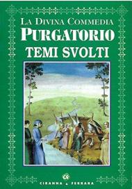 Divina Commedia. Purgatorio. Temi svolti